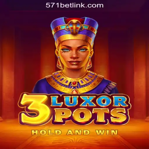 Explore 3LuxorPots: The Thrilling Gaming Experience with 571Bet.COM Oficial Slots Brasil #1