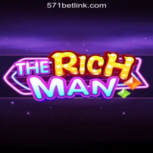 Explore TheRichMan: A Deep Dive into the Exciting World of 571Bet.COM Oficial Slots Brasil #1