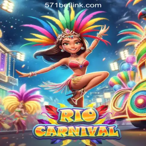 Explore the Vibrant World of RioCarnival with 571Bet.COM Oficial Slots Brasil #1