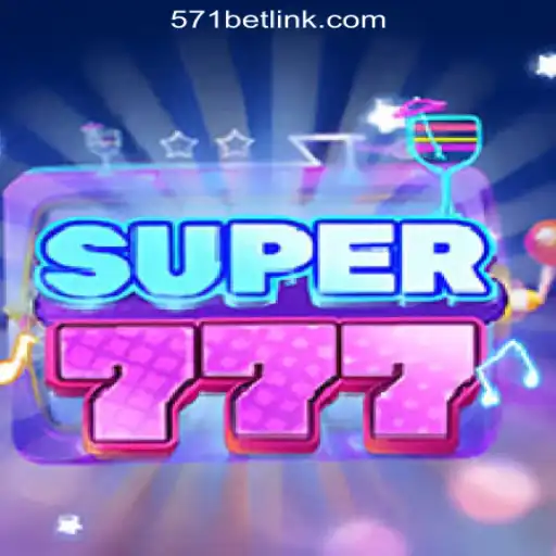 Discover the Thrills of Super777: Your Ultimate Guide to Slots with 571Bet.COM Oficial Slots Brasil #1